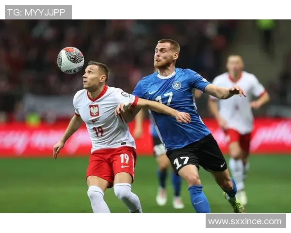 波兰与塞尔维亚上半场精彩对决分析及战术解读